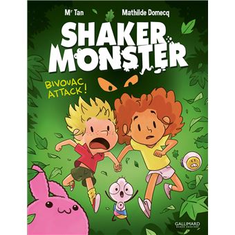 Shaker Monster - Shaker Monster, Bivouac attack ! T4 - 1
