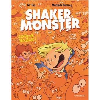 Shaker Monster - Shaker Monster, Joyeux bazar ! T3 - 1